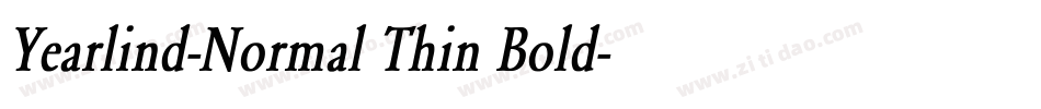 Yearlind-Normal Thin Bold字体转换